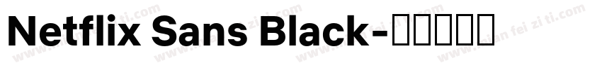 Netflix Sans Black字体转换
